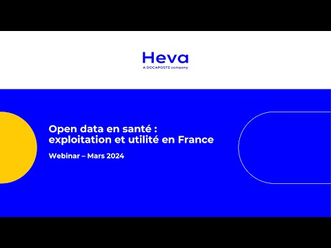 Webinaire #9 : Open Data en santé : exploitation et utilité en France